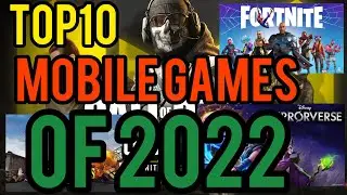 top10mobile games of 2022