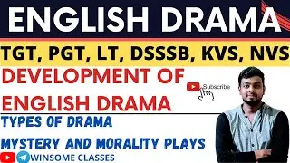 ENGLISH DRAMA | TYPES OF ENGLISH DRAMA | MYSTERY & MORALITY PLAYS DSSSB TGT/PGT/LT | BY MANISH SIR