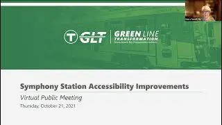Symphony Station Accessibility Improvements Project - Virtual Public Meeting | October 21, 2021