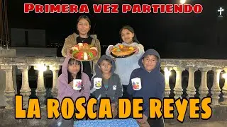 PARTIENDO POR PRIMERA VEZ LA ROSCA DE REYES ||QUE DIVERTIDO