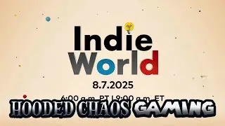 Hooded Chaos Gaming: From Indies to Metroid (Indie World August 2025)