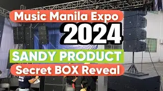 World Trade Center Musik Manila Expo 2024 | Sandy Product reveal | Line Array and Subwoofer Design