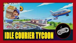 Idle Courier Tycoon Gameplay Walkthrough (Android) | First Impression | No Commentary