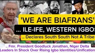 Ondo, Edo, Yoruba Nation Sparks Biafra-Igbo Alliance As Nigeria Hit Break-up Over Rising Identities 