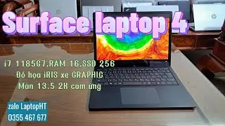 Surface Laptop 4 -Tuyển Chọn - Chip Đời Cao - i7 1185G7, ram 16,ssd 256, M&agrave;n 13.5 2K,Cảm Ứng