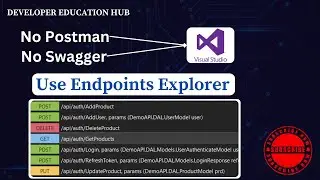 Test APIs Easily with Visual Studio's EndPoint Explorer: No Swagger or Postman Needed!