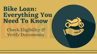 Bike Loan: Everything You Need To Know - Check Eligibility & Documents Required - #InstantApproval