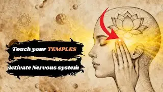 Place Fingers on Your Temples &mdash; Open Higher Consciousness