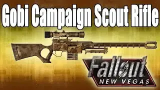 Fallout New Vegas Revisited (Unique Weapons) - Gobi Campaign Scout Rifle