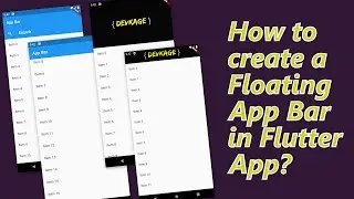 Creating a Floating App Bar in #Flutter App | #DevKage