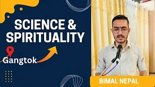 Science and Spirituality | Bimal Nepal #scienceandspirituality