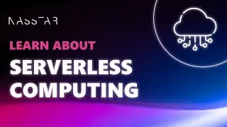Say Hello to Serverless Computing | What is Serverless Computing? | Nasstar