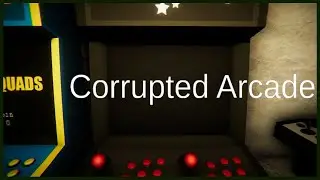 Corrupted Arcade - Indie Horror Game - No Commentary