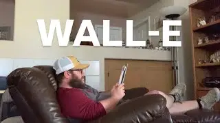 Let's talk about WALL-E (Pixar)