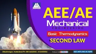 SECOND LAW Of Basic Thermodynamics | Mechanical Engineering I AEE/AE | ONLINE-OFFLINE-8919869870