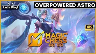 My Magic Chess Go Go Journey - PERFECT GAME! 6 Astro + 4 Mage Combo Carries Me to MASTER IV
