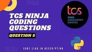 TCS NQT Coding Question | Question 5 | Code Explanation | Python