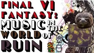 Final Fantasy VI: Music in the World of Ruin