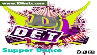 DJ Det Remix Vol 21 | 05 Supper Dance