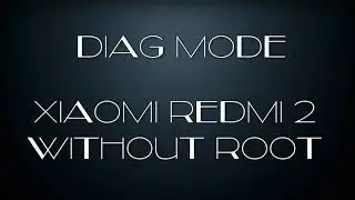 Read Write QCN Xiaomi Redmi 2 Without Root