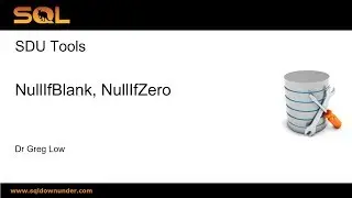 SDU Tools 119 Convert Blank Strings or Zeros to NULL in T-SQL