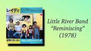 Little River Band - Reminiscing (1978) AOR