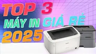 Top 3 máy in Laser đen - trắng giá rẻ đáng mua nhất 2025