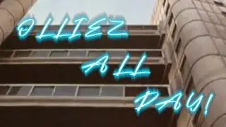 Olliez All Day!