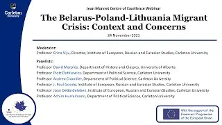 JMCE Webinar - Belarus-Poland-Lithuania Migrant Crisis: Context and Concerns