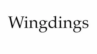 How to Pronounce Wingdings
