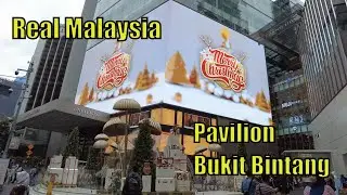 【4K】Pavilion Bukit Bintang With Christmas Decoration - YouWalk Malaysia ( Dec 2022)