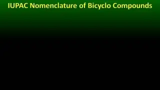 IUPAC Nomenclature of Bicyclo Compounds