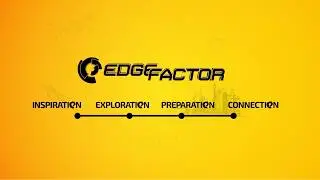 Edge Factor | Inspiration. Exploration. Preparation. Connection.