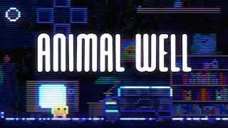 ЭТО КОНЕЦ ... ● ANIMAL WELL ● [ прохождение на русском ] Final