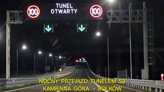 Przejazd #Tunel #S3 Kamienna Góra - Bolków  onboard
