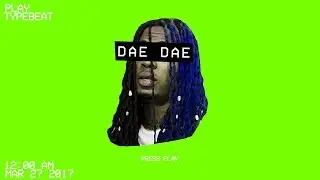 [FREE] Dae Dae Type Beat 2017 - 