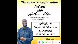 19. Financial Fitness in a Recession with Phil Dancy