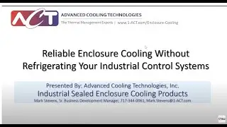 WEBINAR:  Reliable Enclosure Cooling Without Refrigerating Your Industrial Control Systems
