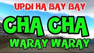 CHA CHA WARAY WARAY MEDLEY 2025 #chacha #nonstopwaraywaray #chachawaraywaray #waraywaraychac