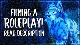 FILMING A WCUE ROLEPLAY [READ DESC]