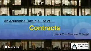 Acumatica - Day in a Life of: Contracts