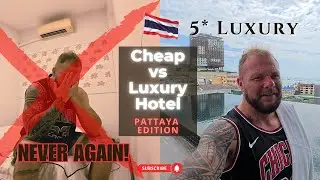 &pound;7 Seedy Hotel vs &pound;140 Luxury in Pattaya