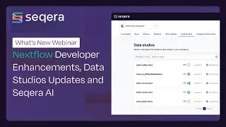 What’s New Webinar: Nextflow Developer Enhancements, Data Studios Updates and GenAI