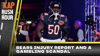 REKAP Rush Hour🚗: Bears INJURY Report Update, NBA Gambling Scandal Continues to Unravel 
