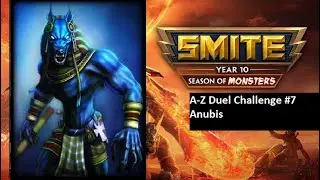 Anubis vs. MASTERS border Ne Zha. Smite Season 10 Duel gameplay  [A-Z challenge]