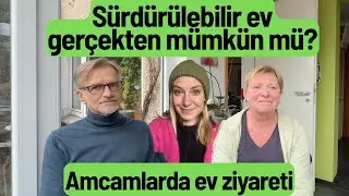 Düşük Karbonlu Bir Ev Mümkün mü? | Amcamlarda Almanya'da Ev Ziyareti