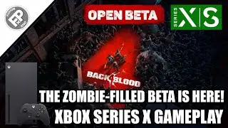 Back 4 Blood: Open Beta - Xbox Series X Gameplay (60fps)