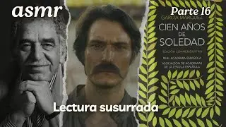 💤 Leyéndote un libro para que te duermas 😴 | Cien años de soledad # x | poly asmr