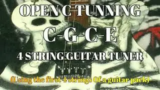 OPEN C 4 STRING TUNER (C-G-C-E)