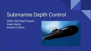 Aero 320 Final- Submarine Depth Control